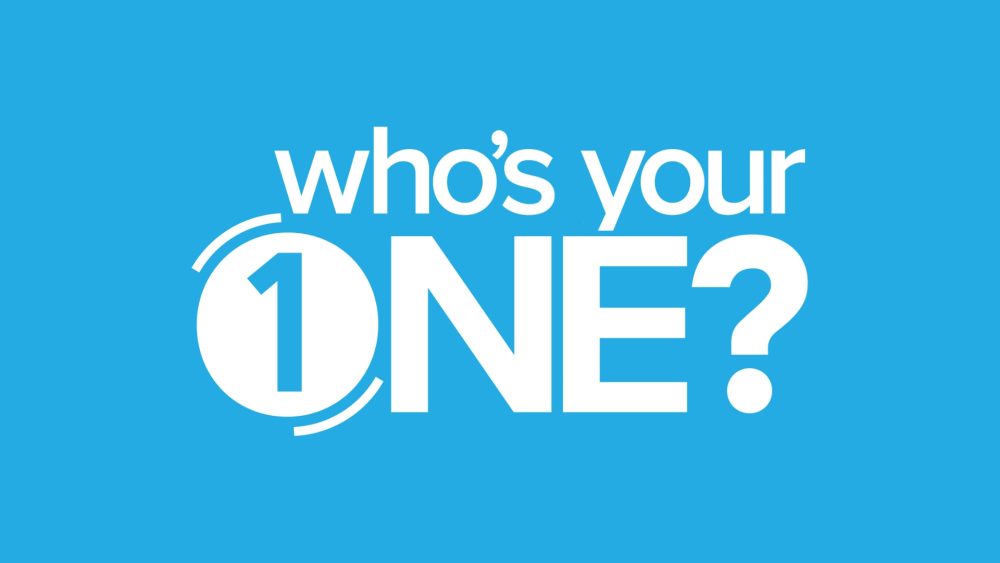 Who\'s Your One?