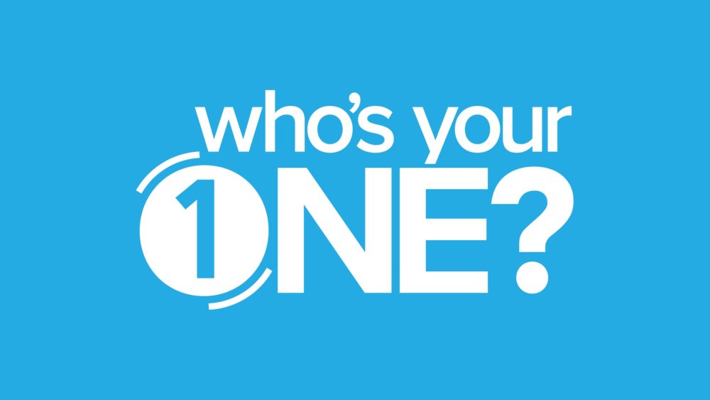 Who's Your One?